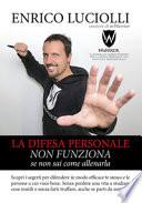 La difesa personale non funziona se non sai come allenarla