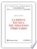 La difesa tecnica nel processo tributario