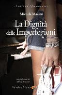 La Dignità delle Imperfezioni