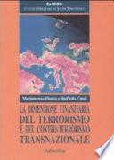 La dimensione finanziaria del terrorismo e del contro-terrorismo transnazionale