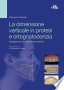 La dimensione verticale in protesi e ortognatodonzia