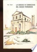 La Diocesi di Comacchio nel basso ferrarese