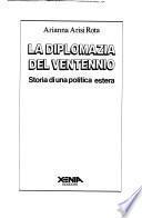 La diplomazia del ventennio