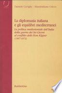 La diplomazia italiana e gli equilibri mediterranei