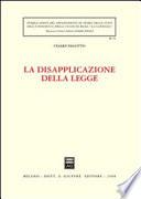 La disapplicazione della legge