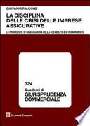 La disciplina delle crisi delle imprese assicurative. Le procedure di salvaguardia della solvibilità e di risanamento