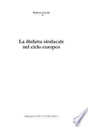 La disfatta sindacale nel ciclo europeo