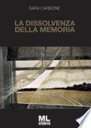 La Dissolvenza della Memoria