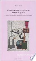 La disumanizzazione tecnologica