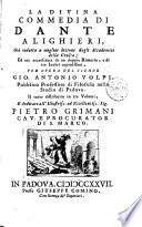 La divina commedia, accresciuta di un doppio rimario [by C. Noci] per opera del signor G.A. Volpi