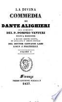 La divina commedia, col com. del p. P. Venturi. Nuova ed., arrichita del dott. G. Lami e di P.J. Fraticelli