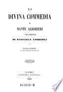 La divina commedia, col comento di Raffaele Andreoli i