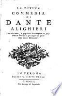 La divina commedia, con una dichiarazione del senso letterale [by P. Venturi, ed. by F.A. Zaccaria