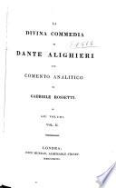 La divina commedia di Dante Alighieri can comento analitico di Gabriele Rossetti