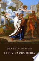 La Divina Commedia di Dante Alighieri