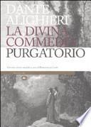 La Divina Commedia. Il purgatorio. Con note storico-mediche