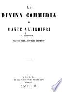 La Divina Commedia, interpretata per uso della studiosa gioventù