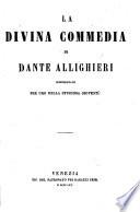 La divina commedia, interpretata [with a paraphrase, by B. Pedrini