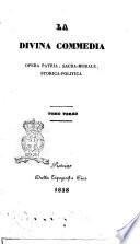 La Divina Commedia opera patria, sacra-morale, storica-politica [Giovan Battista Fanelli]