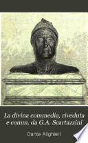 La divina commedia, riveduta e comm. da G.A. Scartazzini