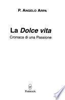 La dolce vita