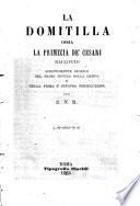 La Domitilla ossia la primizia de' cesari racconto strettamente storico del primo secolo della chiesa e della prima e seconda persecuzione