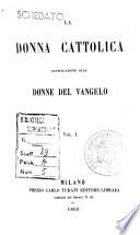 La donna cattolica continuazione alle donne del Vangelo