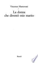 La donna che diventò mio marito