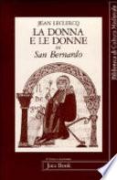La donna e le donne in S. Bernardo