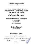 La Donna vestita di sole, coronata di stelle, calcante la luna: Seven madrigals: Della Natività ; Della presentazione ; Dell'Annunciazione ; Della visitazione ; Del parto ; Della purificazione ; Dell'Assunzioine