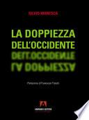 La doppiezza dell’Occidente
