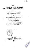 La dottrina di S. Tommaso sull'origine del potere e sul preteso diritto di resistenza