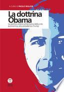 La dottrina Obama. La politica estera americana