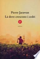 Là dove crescono i cedri