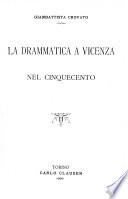 La drammatica a Vicenza nel cinquecento