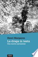 La droga in testa