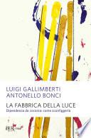 La fabbrica della luce