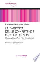 La fabbrica delle competenze e della dignità