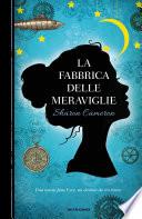 La fabbrica delle meraviglie