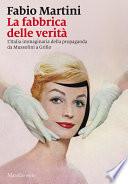 La fabbrica delle verità