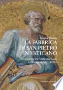 La Fabbrica di San Pietro in Vaticano
