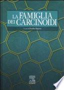 La famiglia dei carcinoidi