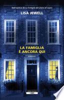 La famiglia è ancora qui
