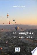 La famiglia è una nuvola