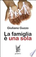 La famiglia è una sola