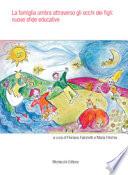 La famiglia umbra attraverso gli occhi dei figli. Nuove sfide educative. Con CD-ROM