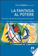 La fantasia al potere