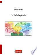 la farfalla gentile