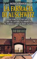 La farmacia di Auschwitz