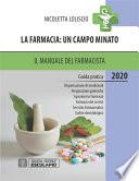 La Farmacia: un campo minato. Il manuale del farmacista 2020